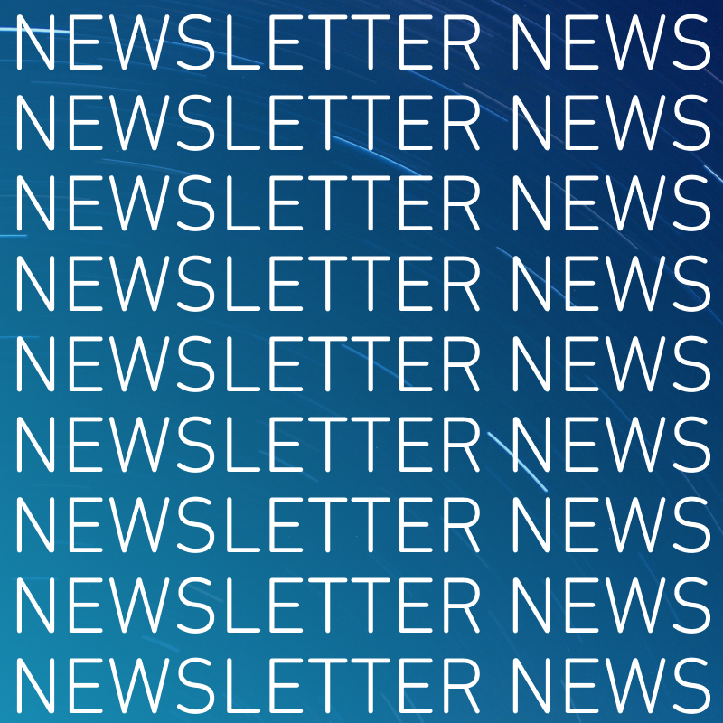 Grafisches Design mit mehrfach wiederholtem Wort „Newsletter“ auf blauem Hintergrund mit Linien, die an Sternspuren erinnern.